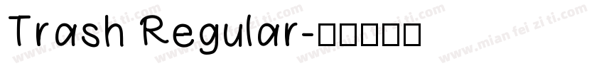 Trash Regular字体转换